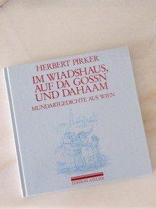 "Im Wiadshaus, auf da Gossn und dahaam", Herbert Pirker