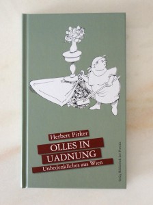 "Ollas in Uadnung", Herbert Pirker